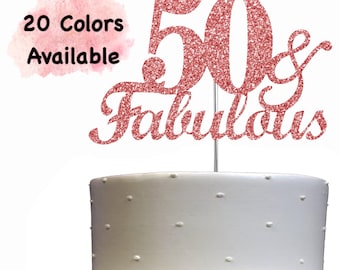 50 and Fabulous Birthday Cake Topper | Glitter | 50th Birthday Decorations for a Fabulous Party Theme | Perfect for Celebrating 50 years