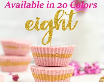 Number 8 Cupcake Topper  8th Birthday Cupcake toppers Glitter Party Decorations 8th Birthday Party Favors (choose from 20 colors )