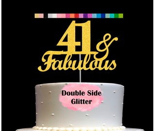 41 and Fabulous Birthday Cake Topper | Glitter | 41st Birthday Decorations for a Fabulous Party Theme | Perfect for Celebrating 41 years