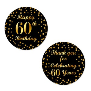 60th Happy Birthday Stickers, 2 Inch Big Round Glossy Labels  (Black and Gold Label)