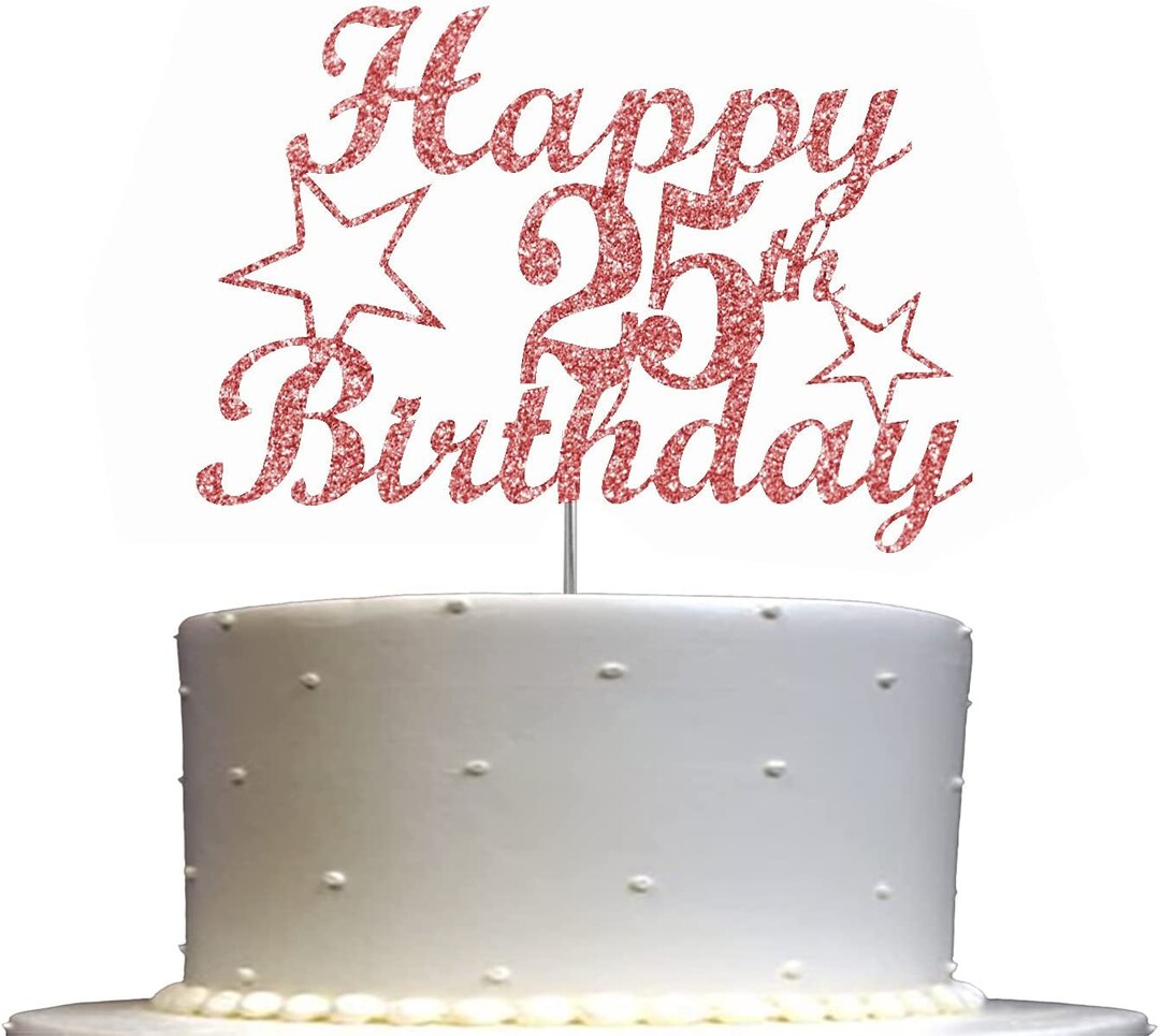 25th Birthday Cake Topper double Side Glitter Adult Party - Etsy