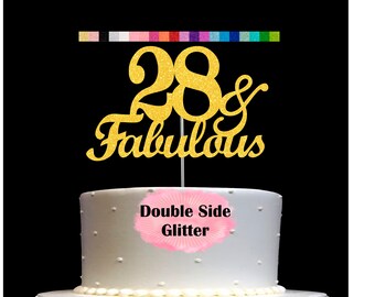 28 and Fabulous Birthday Cake Topper | Glitter | 28th Birthday Decorations for a Fabulous Party Theme | Perfect for Celebrating 28 years
