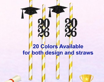 Class of 2026 Graduation Party Straws  (SET OF 12)  Grad Party Favors Table Decorations Graduation Straw Toppers Graduation Decorations 2026