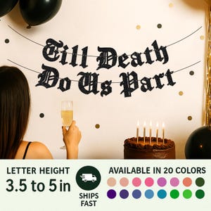 Till Death Do Us Part Banner – Gothic Wedding Decor, Halloween Bachelorette Party Sign Spooky Bridal Shower Decoration