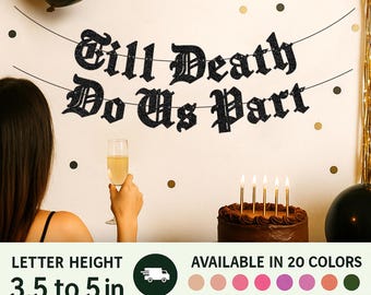 Till Death Do Us Part Banner – Gothic Wedding Decor, Halloween Bachelorette Party Sign Spooky Bridal Shower Decoration