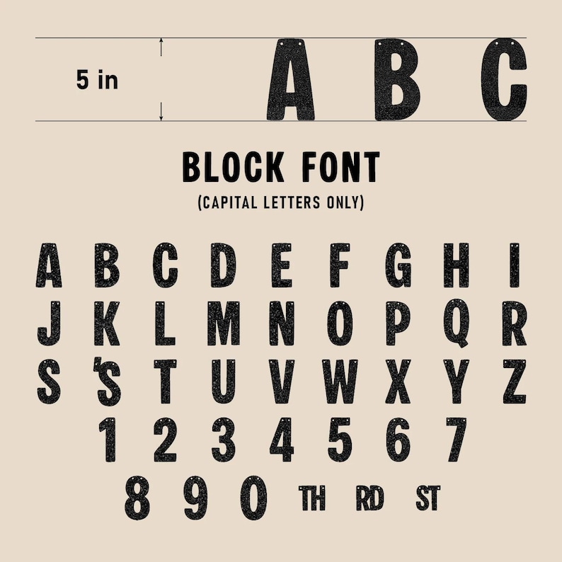 May include: A set of black glittery capital letters, numbers, and the suffixes TH, RD, and ST. The characters are in a block font and each measures 5 inches in height. The letters A, B, and C are shown at the top with a measurement indicator.