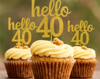 40th Birthday hello 40 Cupcake Toppers 40th Birthday Decorations  Number 40 Age Glitter Party Decor Age 40 Birthday Party Favors