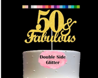 50 and Fabulous Birthday Cake Topper | Glitter | 50th Birthday Decorations for a Fabulous Party Theme | Perfect for Celebrating 50 years