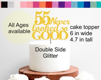 55th Birthday Cake Topper | 55th Birthday Decorations | 55 Never Looked So Good Party Set Cake Cupcake Topper Banner