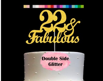 22 and Fabulous Birthday Cake Topper | Glitter | 22nd Birthday Decorations for a Fabulous Party Theme | Perfect for Celebrating 22 years