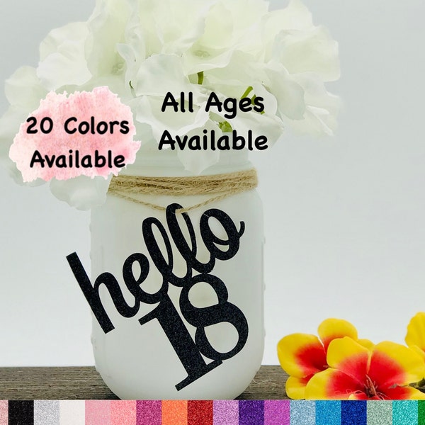 18th Birthday Decorations Number Cutout for Centerpiece (20 Colors Available) Birthday Centerpieces for Mason Jar Tags  (ALL AGES AVAILABLE)