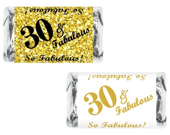 30 and Fabulous | Set of 60 Glossy Stickers | 30th Birthday Labels for Miniature Candy Bar Wrapper | Age 30 Number 30 | CANDY NOT INCLUDED