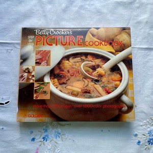 Vintage Cook Book - Betty Crocker’s Step-by-Step Picture Cook Book 1983