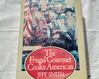 Vintage Cook Book - The Frugal Gourmet Cooks American Cook Book 1987
