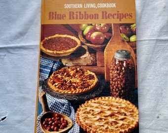 Vintage Cook Book - Southern Living Cookbook Blue Ribbon Recipes 1968