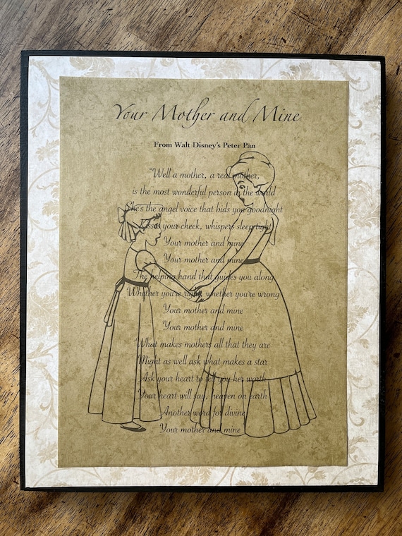 Peter Pan "Your Mother and Mine" Disney Lyric Home Decor Sign Mothers Day Nursery Wall Art