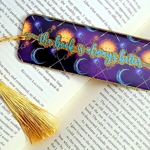 The Book is Always Better Bookmark/Acrylic Bookmark With Tassel/Book Lover Gift/Glitter Bookmark/Bookworm Gift/Book Club