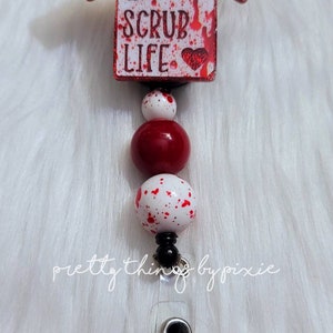 Scrub Life/ Bloody Scrub/ Crime scene badge reel/ Nursing badge reel/ Autopsy technician badge reel/ Coroner Badge reel/ Medical Badge reel