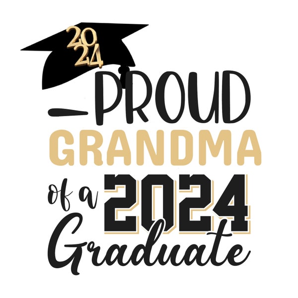 Proud Grandma of a Class of 2024 Graduate PNG, Graduation SVG JPG daughter son mom dad daddy mommy granddaughter grandson