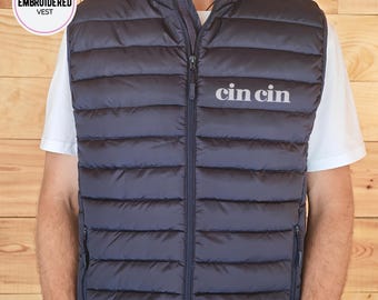 Cin Cin Embroidered Puffer Vest, Drinking Lover Gift, Cin Cin Embroidery