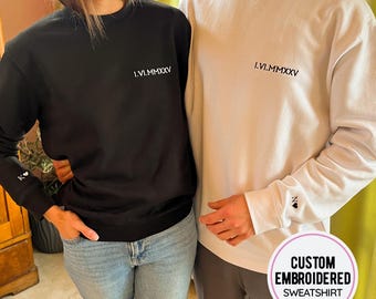Custom Roman Date Crewnecks, Embroidered Sweatshirt with Letter on Sleeve, Perfect Valentine's Gift, Matching Lovers Pullover, Gift for Her!