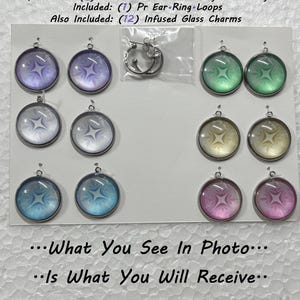 May include: Interchangeable earrings with starburst designs in various colors, including purple, green, yellow, and pink. The set includes six charms, ear ring loops, and infused glass charms. The text says, "What You See In Photo... Is What You Will Receive."