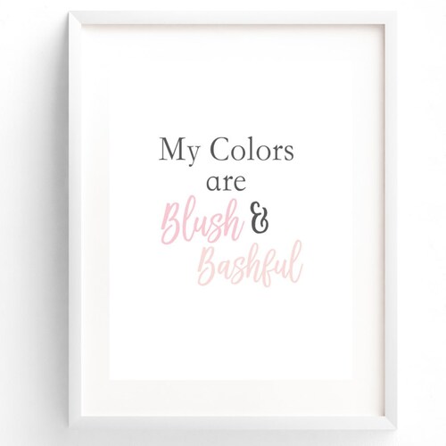 Steel Magnolias Inspired Movie Quote Blush and Bashful Etsy