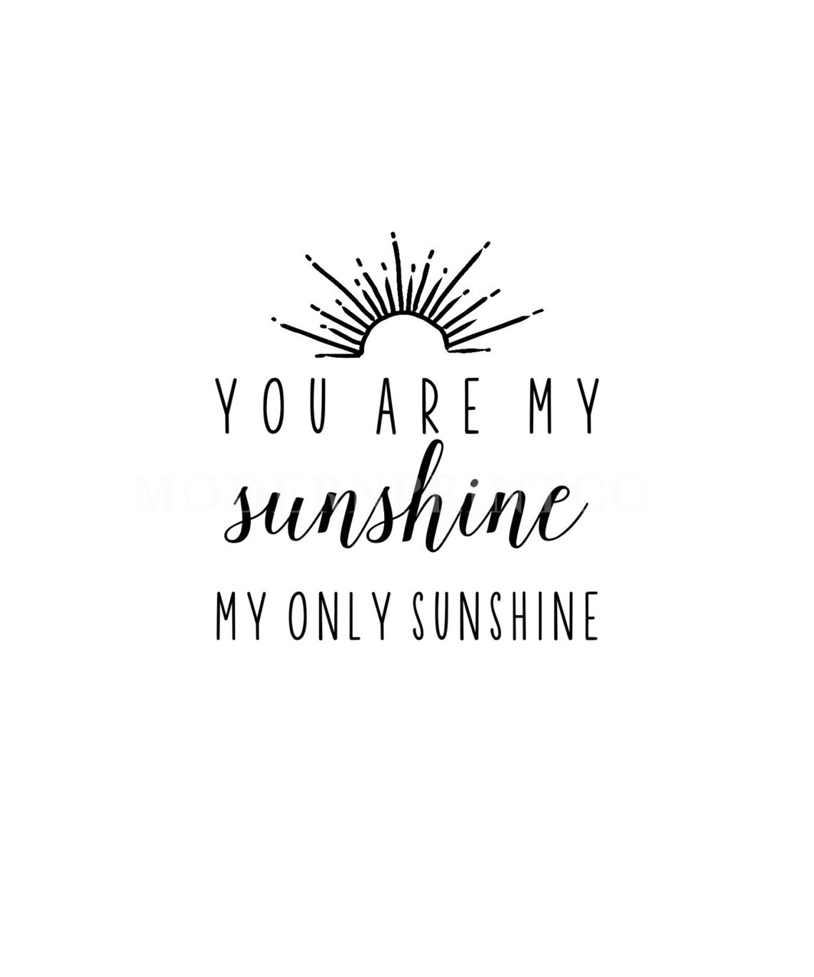 You Are My Sunshine Black and White Minimalist Printable for | Etsy