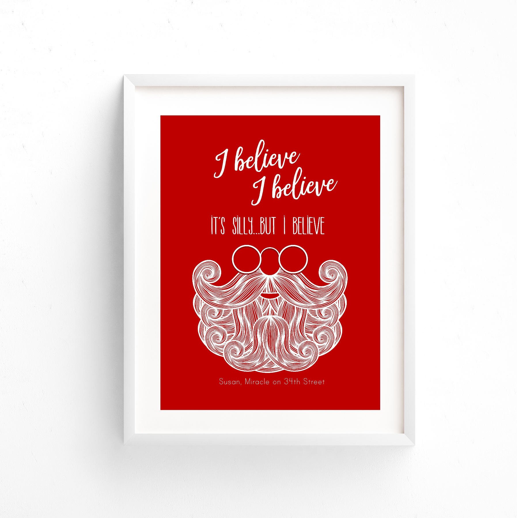 Miracle On 34th Street Quotes Miracle On 34Th Street Quote I Believe I Believe I | Etsy