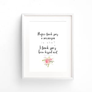 Footloose Movie Quote &quot; People Think She&#39;s a Hellraiser&quot;. &quot;Is she?&quot; &quot; I Think She&#39;s Been Kissed A lot&quot; Printable
