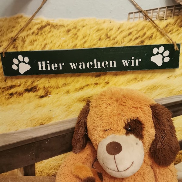 Hier wachen wir,Holzschild,Warnschild,Wachhund,Labrador,Hundeschild,Wanddeko,Dekoschild,Hundebild,Holzschild,Türschild,Warnung,Vorsicht