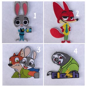 May include: Four embroidered iron-on patches featuring characters from the animated movie Zootopia. The patches are numbered 1 through 4. Patch 1 is a blue and gray bunny wearing a police uniform. Patch 2 is a red fox wearing a yellow shirt and green pants. Patch 3 is a brown fox and a gray rabbit wearing a blue scarf. Patch 4 is a gray sloth wearing a green shirt with the word "Flash" in purple letters.