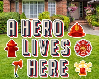 18" Firefighter yard sign, "Heroes Work Here" or " A Hero Lives Here" message, Support Local Firefighters, First Responder Yard Sign