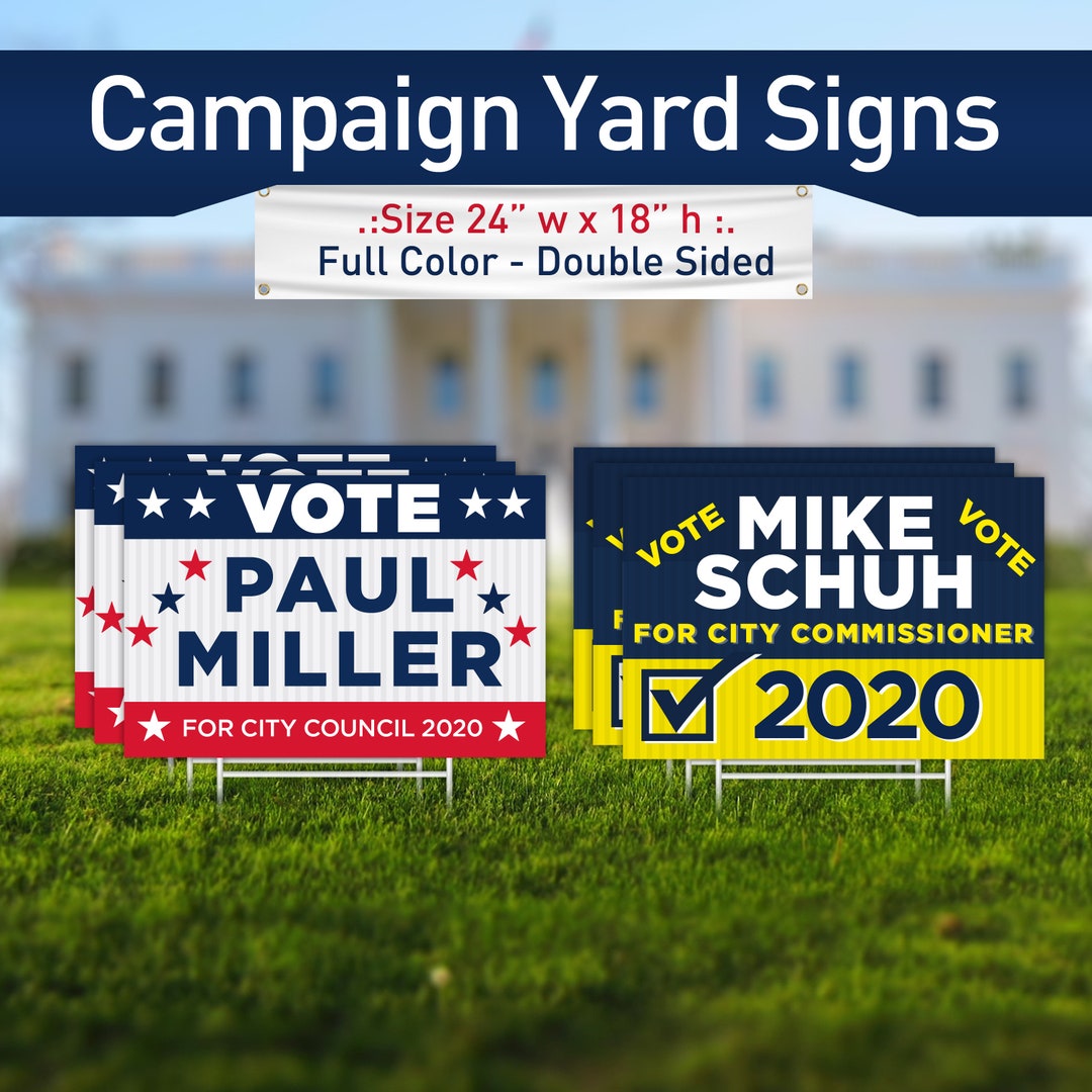 Campaign Yard Sign Lawn Size 24w X 18h Election Yard Sign 10 Pcs