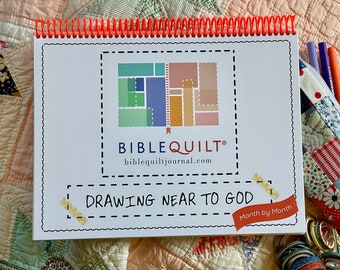 Se rapprocher de Dieu Journal mensuel de courtepointe biblique