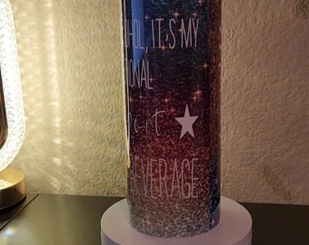 Tumbler 20oz - Emotional Support Beverage **CUSTOMIZABLE**