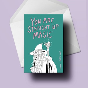 Straight Up Magic - Gandalf der Graue Geburtstagskarte