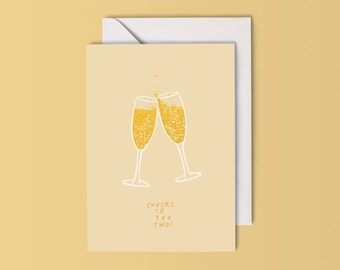 Cheers to you two! - Engagement or Wedding Card