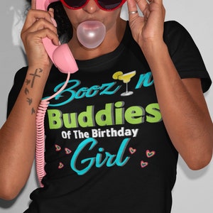 Funny 21st  Birthday Shirt. Boozing Buddies of the birthday Girl, 21st Birthday Gift for daughter. Bday gift for 21 Years Old Girl