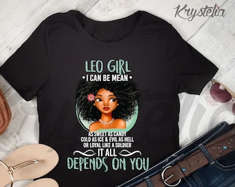 Leo Girl Sign Shirt, Leo Queen TShirt Leo Girl Zodiac Tee, July, August Birthday Shirt for Women, Leo Birthday Shirt, Mean Leo Girl Shirt