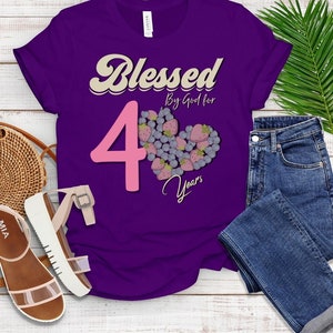 Blessed by God for 40 years Happy 40th Birthday shirt 40 | Etsy