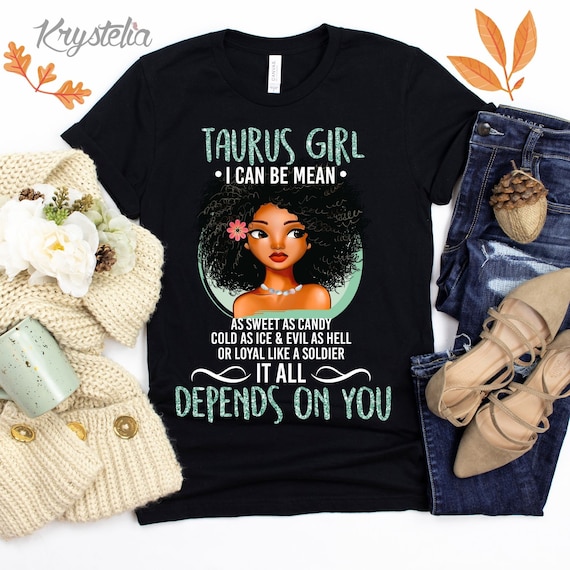 Taurus Shirt I'm A Taurus Women T-Shirt Zodiac Birthday Gift Taurus Shirt I'm A Taurus Women T-Shirt Zodiac Birthday Gift
