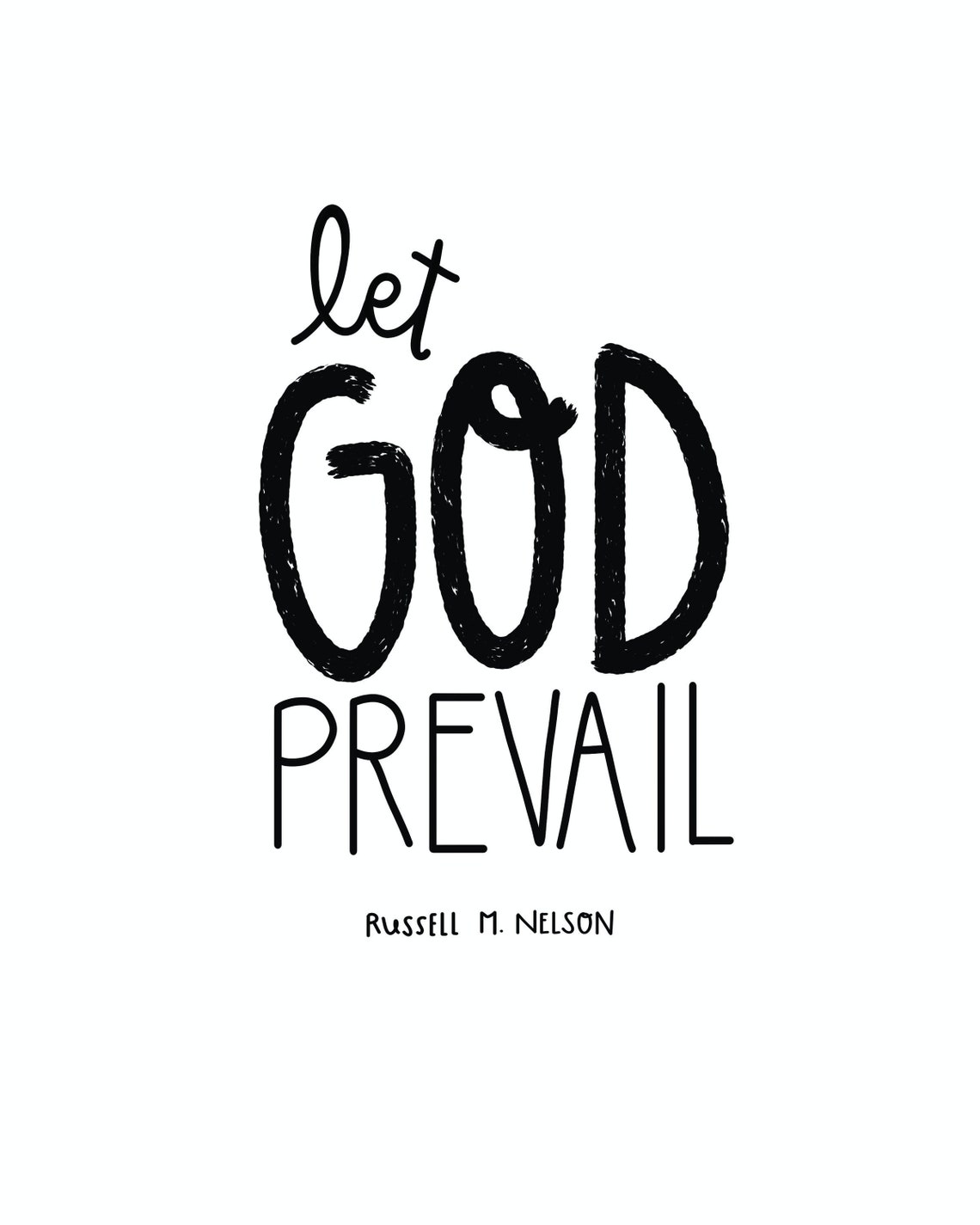 Let God Prevail, Digital Download, Wall Print, Home Decor, LDS Quote, Religious Decor