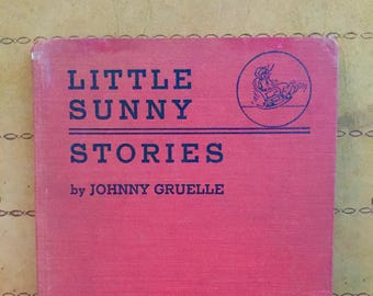 Little Sunny Stories Childrens Book 1919 BY Johnny Gruelle-Collectible