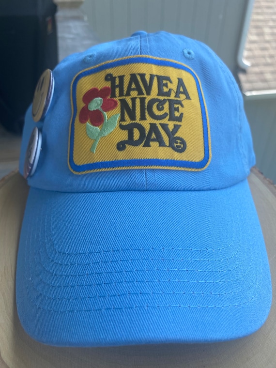Dad Hat Have a Nice Day Have a Nice Day Dad Hat B… - image 1