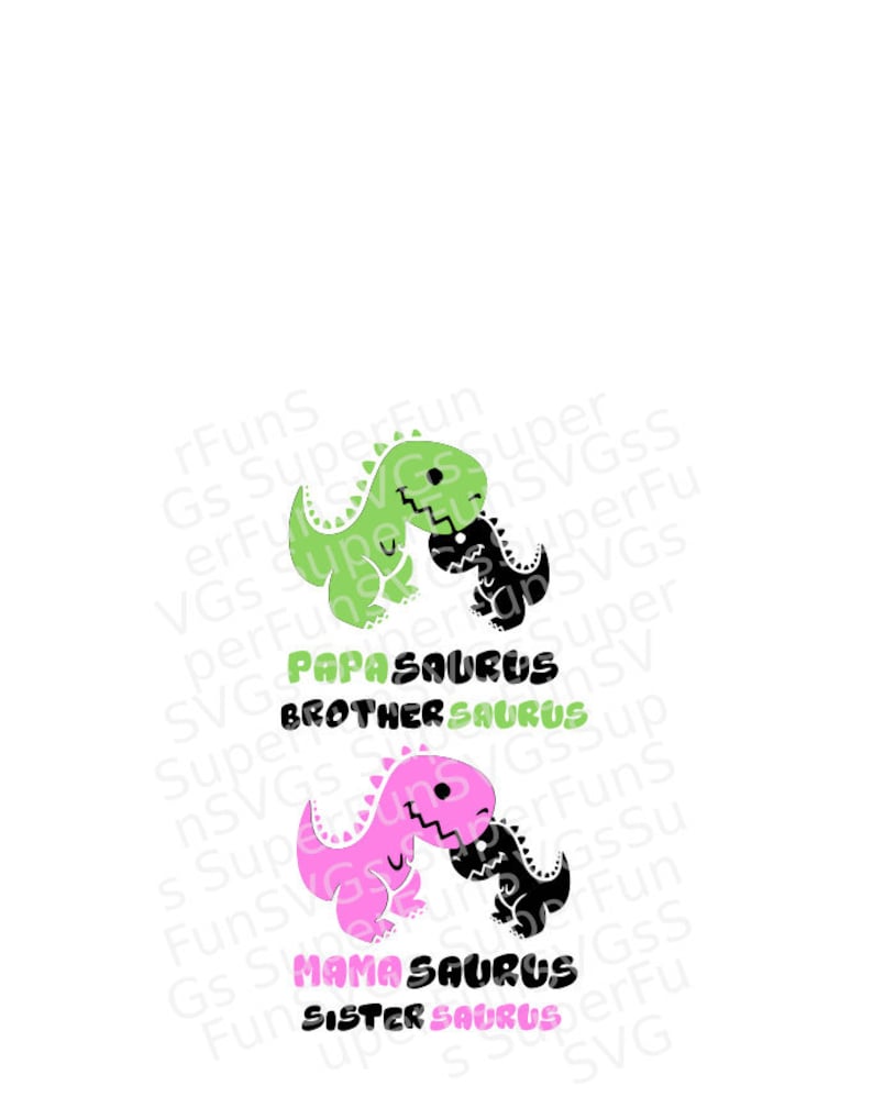 Download Papasaurus Mamasaurus Brothersaurus Sistersaurus SVG | Etsy