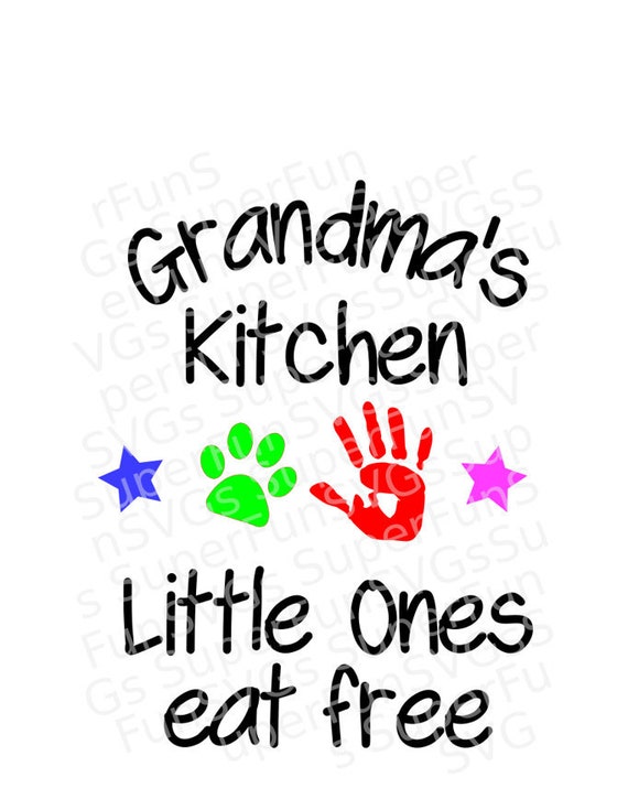 Download Grandma S Kitchen Little Ones Eat Free Svg Digital Etsy