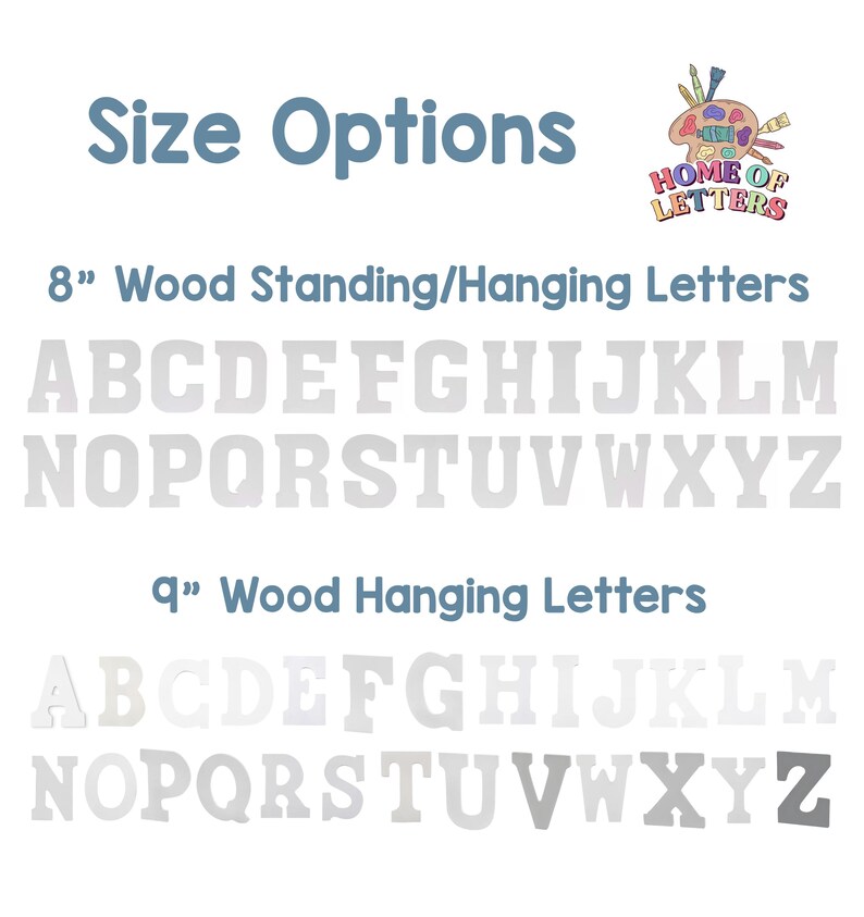 May include: Image shows size options for wood letters. Text reads "Size Options" and "8" Wood Standing/Hanging Letters" with the alphabet in capital letters. The image also shows "9" Wood Hanging Letters" with the alphabet in capital letters.
