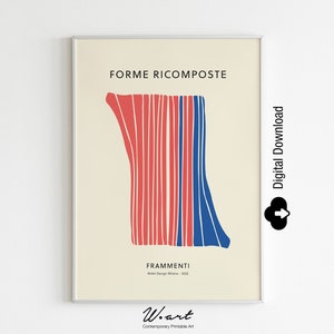Può includere: Stampa artistica incorniciata con il testo "FORME RICOMPOSTE" e "FRAMMENTI". L'opera presenta un design astratto rosso e blu su sfondo crema. La stampa è un download digitale.