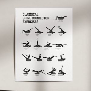 May include: A white poster with the text "CLASSICAL SPINE CORRECTOR EXERCISES" and illustrations of various Pilates exercises. The exercises are depicted in black silhouettes on a white background, showcasing different movements.